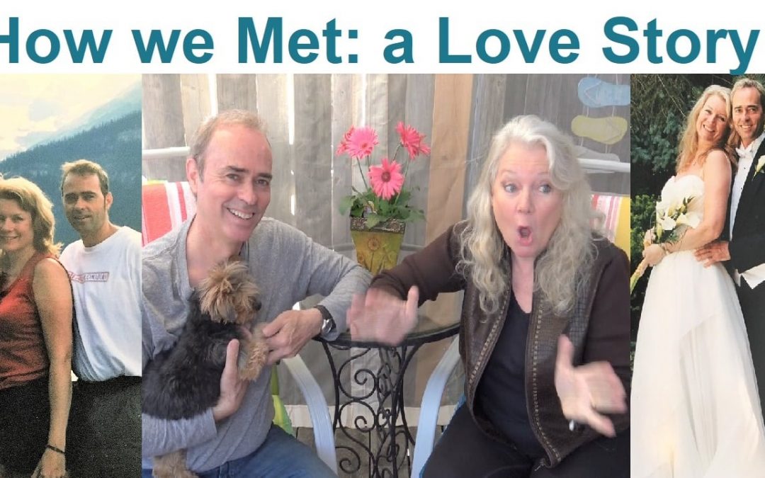 How We Met… a Love Story