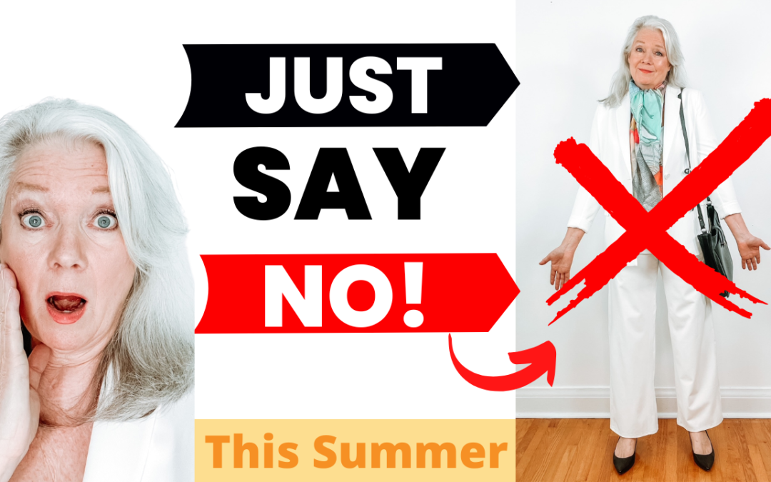 10 Summer Fashion Mistakes 2023 Making You Look Older Over 50