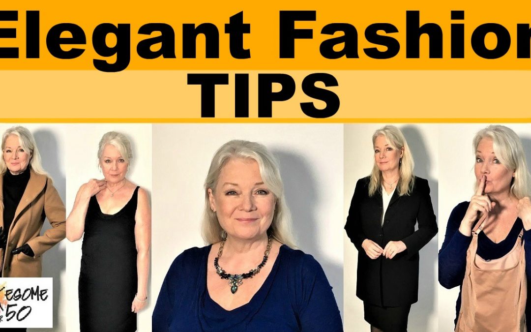 7 Tips to Make Your Fashion Style a Bit More Elegant