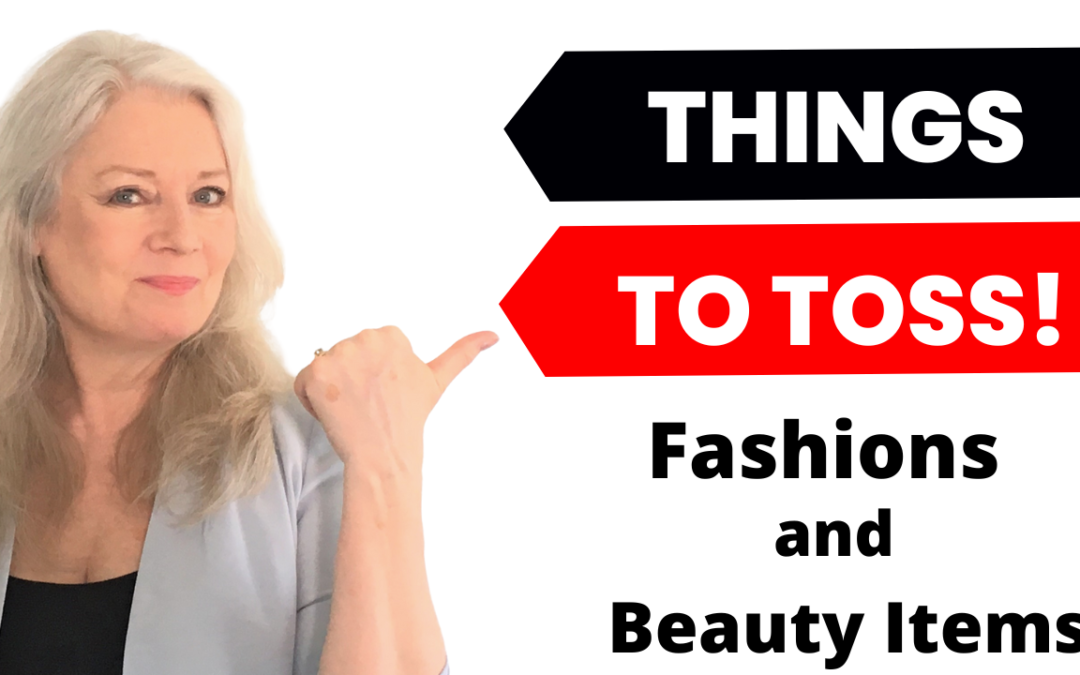 10 Things To Throw Out Now Fashions & Makeup