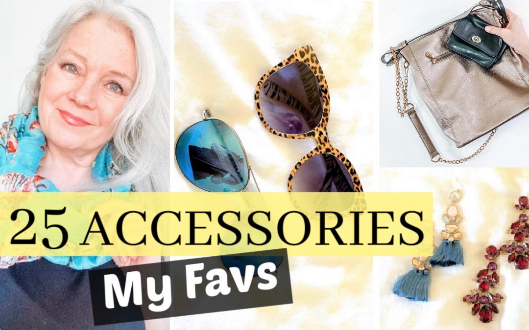 25 Accessories & Tips, My Favs