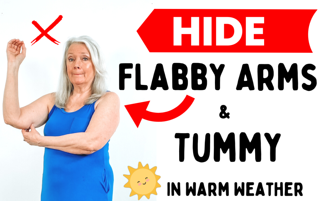 Hide Arms & Tummy In Warmer Weather