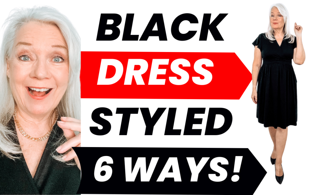 6 Ways To Style A Black Dress Over 50