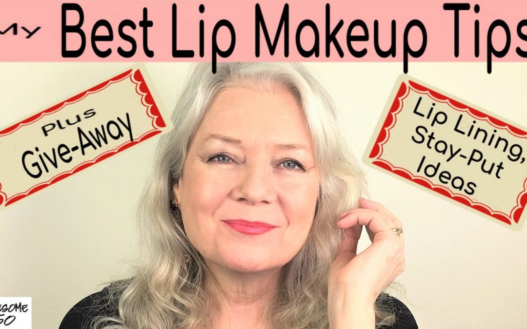 My Best Lip Makeup Tips, Part 5 of 5