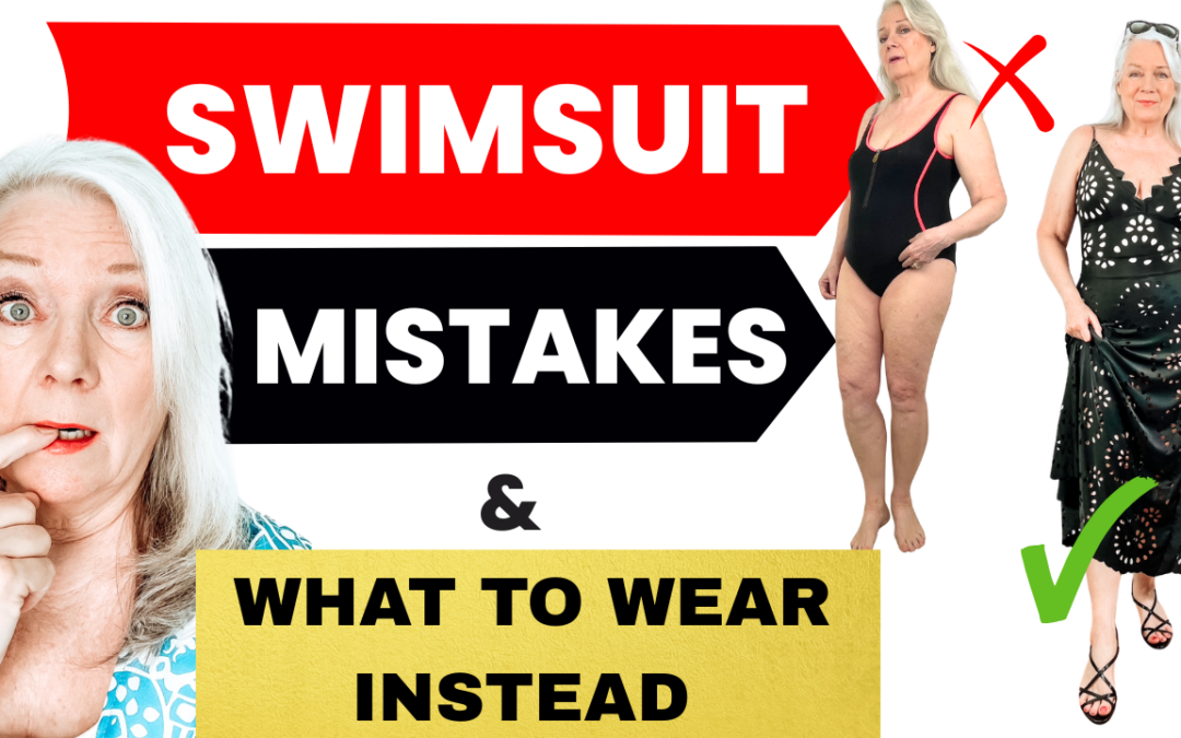 Swimsuit Mistakes & What to Wear Instead Women Over 50 & 60
