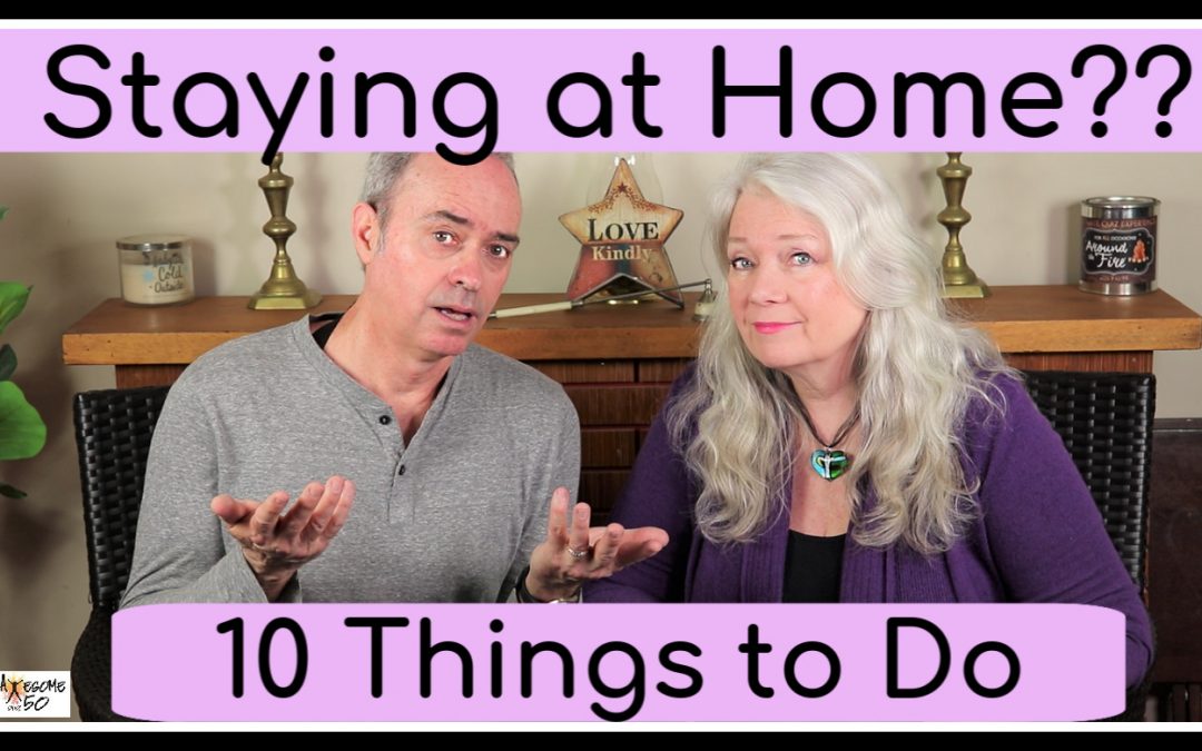 Staying at Home? 10 Things to Do